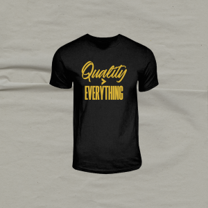 Quality is Greater T-Shirt